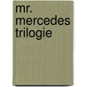 Mr. Mercedes Trilogie by Stephen King