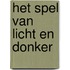 Het spel van licht en donker