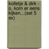 Kolletje & Dirk - O, kom er eens kijken...(set 5 ex) by Pieter Feller