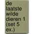 De laatste wilde dieren 1 (set 5 ex.)