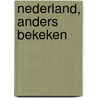 Nederland, anders bekeken door J.W. Stolk