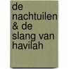 De Nachtuilen & De slang van Havilah by Jeroen van Unen