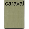 Caraval by Stephanie Garber