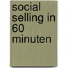 Social selling in 60 minuten door Djoea van Zanten