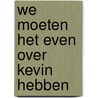 We moeten het even over Kevin hebben by Lionel Shriver