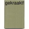 Gekraakt! door Rudy Dek
