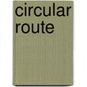 Circular Route door Lieke Ossenblok