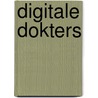 Digitale dokters door Onbekend