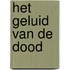 Het geluid van de dood