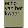Echo van het kwaad door Laurie Breton