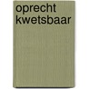 Oprecht kwetsbaar door Rashif El Kaoui