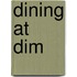 Dining at Dim