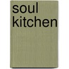 Soul Kitchen door Tine Tomme