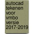 AutoCAD tekenen voor VMBO versie 2017-2019