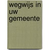 Wegwijs in uw gemeente door Herwig Reynaert
