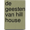 De geesten van Hill house by Shirley Jackson