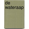 De wateraap by Mariken Heitman