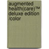 Augmented Health(care)™ Deluxe edition /color door Lucien Engelen