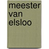 Meester van Elsloo by Lars Hendrikman