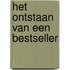 Het ontstaan van een bestseller