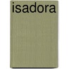 ISADORA door RenéE. Korbee