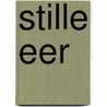 Stille eer door Danielle Steel