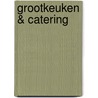 Grootkeuken & Catering by Martin Vanspeybrouck