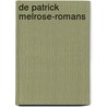 De patrick Melrose-romans by Edward St Aubyn