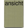Ansicht by Emily Puck