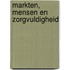 Markten, mensen en zorgvuldigheid