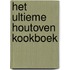 Het ultieme houtoven kookboek