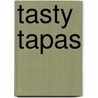 Tasty Tapas by Unknown