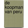 De koopman van Peru by Natasha Pulley