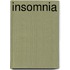 Insomnia