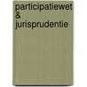 Participatiewet & Jurisprudentie by Lotte Mr. G.K. Van der Burg