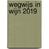 Wegwijs in wijn 2019