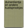 Duinenlientje en andere kustsprookjes door Bernard Ferwerda