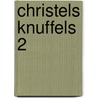 Christels knuffels 2 door Christel Krukkert