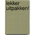 Lekker uitpakken!