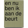 En nu ben ik aan de beurt door Christiane Berkvens-Stevelinck