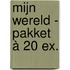 Mijn wereld - pakket à 20 ex.