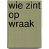 Wie zint op wraak
