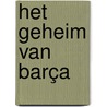 Het geheim van Barça by Jonathan Wilson