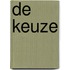 De keuze