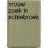 Vrouw zoek in Schiebroek