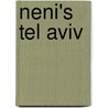 Neni's Tel Aviv by Neni
