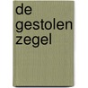 De gestolen zegel by Bram Klein