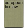 European Tax Law by Peter J. Wattel