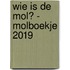 Wie is de Mol? - Molboekje 2019