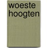 Woeste Hoogten door Emily Brontë